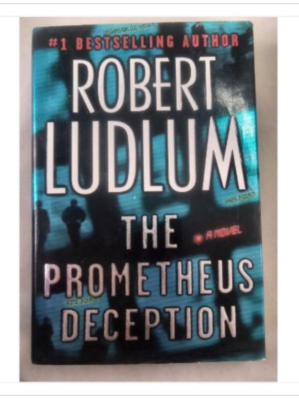 The Prometheus Deception Robert Ludlum 2000 First Edition Hardcover Book Novel